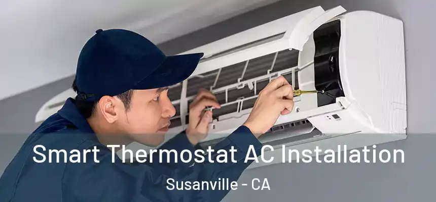  Smart Thermostat AC Installation Susanville - CA